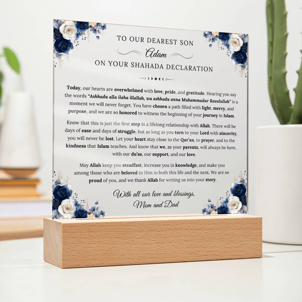 With all our love and blessings-Shahada Declaration acrylic plaque from Mom & Dad- gift for beloved Hafidh by Qiyam